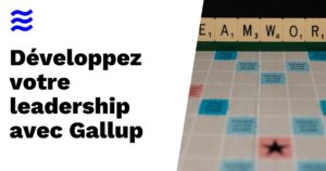 Lire la suite à propos de l’article Développez votre leadership avec Gallup